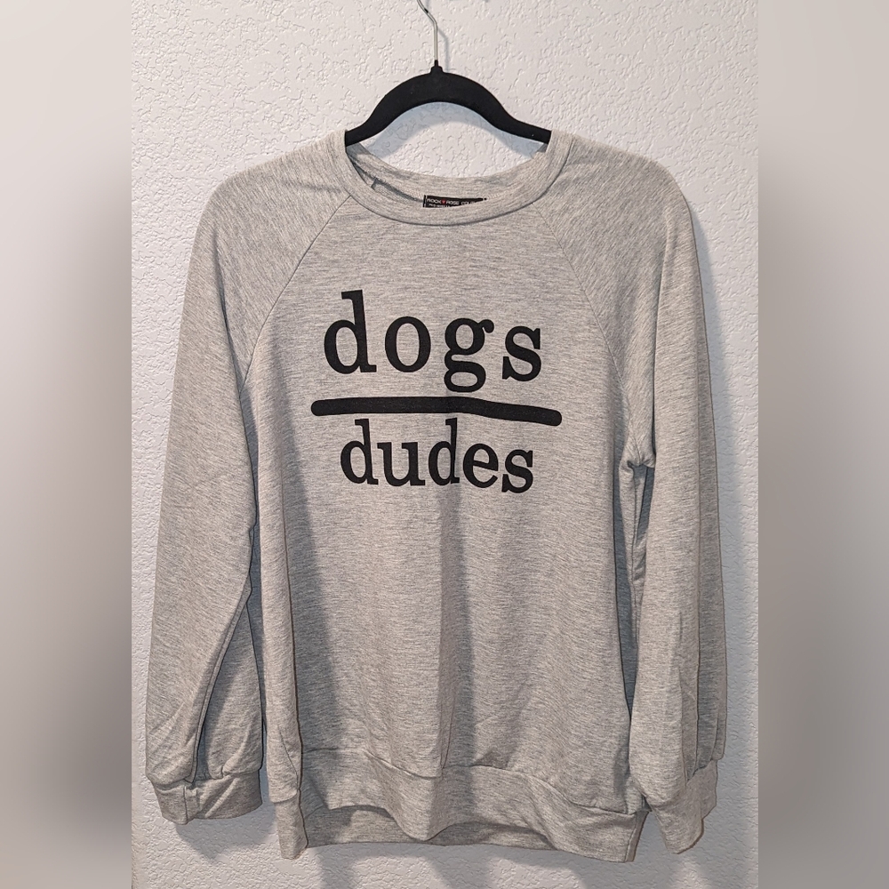 Rock Rose Couture Dogs over Dudes Sweatshirt  Size Large